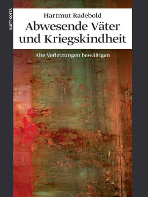cover image of Abwesende Väter und Kriegskindheit